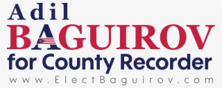 Adil Baguirov For County Recorder