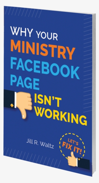 Your Ministry Facebook Page Isn't Working