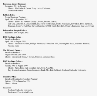 Freelance Agency Producer September 2011 To Present