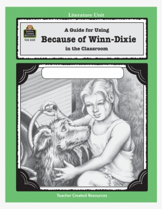 Tcr3159 A Guide For Using Because Of Winn-dixie In