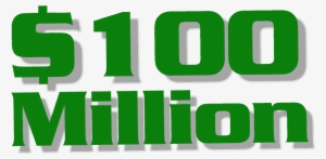 100 Million Dollars Png