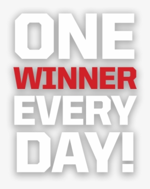 One Winner Everyday - Everyday