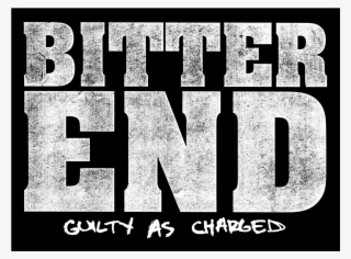 Bitter End "guilty As Charged" Sticker