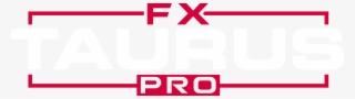 Fx Taurus Pro