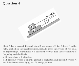Block A Has A Mass Of 3 Kg And Block B Has A Mass
