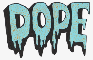 Dope, Overlay, And Blue Image - Overlays Tumblr Transparent Quotes