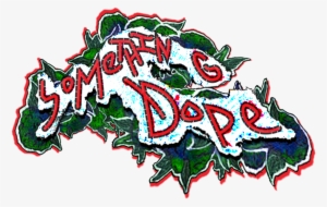 Something Dope