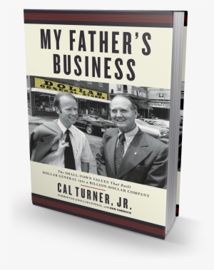 Not So Secret Formula - My Father's Business Cal Turner