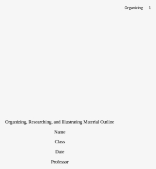 Organizing, Researching, And Illustrating Material