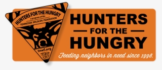 Hunters For The Hungry