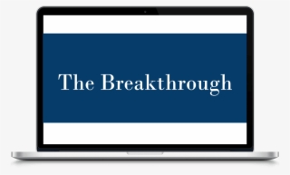 What Is The Breakthrough