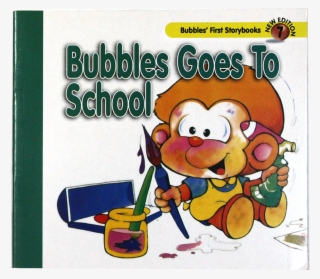 Bubbles Goes To School
