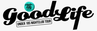Good Life U18s Club Tour Presents Will Sparks In Concert