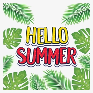 Tropical Decoration With Hello Summer Typography, Tropical, - Portable Network Graphics