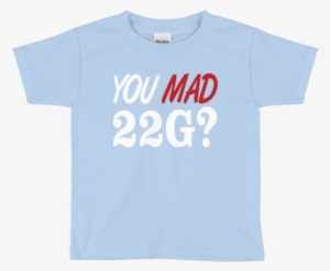 You Mad 22g - T-shirt