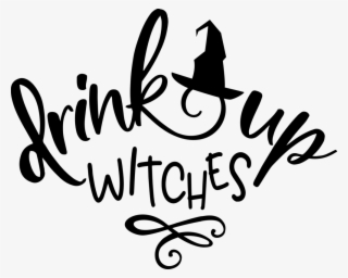 Drink Up Witches