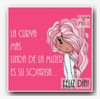 Feliz Día De La Mujer