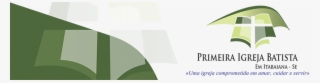 Primeira Igreja Batista Em Itabaiana