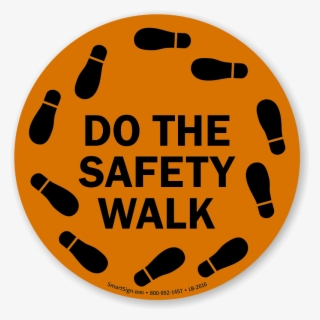 Do The Safety Walk With Footprints Graphic Label