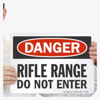 Rifle Range Do Not Enter Danger Sign