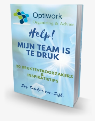 Plaatje Help Mijn Team Is Te Druk Timemanagement