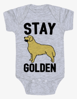 Stay Golden Golden Retriever Baby Onesy - Golden Retriever
