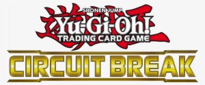 Circuit Break Sneak Peek - Yugioh Trading Card Game Shadow Specters: Booster Box
