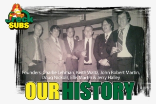 The Jreck Subs Company Was Started In 1967 By Five