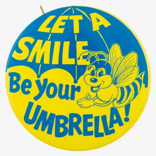 Let A Smile Be Your Umbrella Jewel-osco