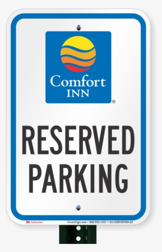 Reserved Parking Sign, Comfort Inn