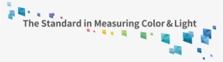 The Standard In Measuring Color Light
