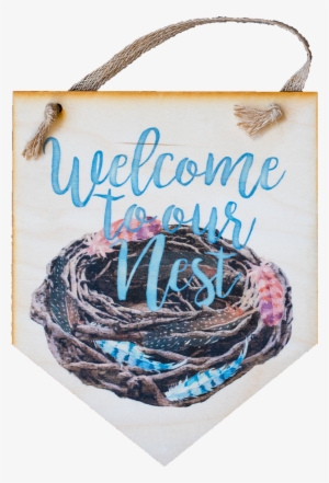 Welcome To Our Nest - Dinghy