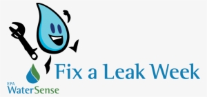 Clean Water Is Our Most Important Resource - Fix A Leak Week 2018
