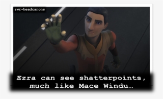 Ezra Can See Shatterpoints, Much Like Mace Windu