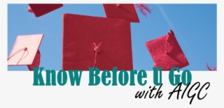You Can Now Have Aigc's Know Before U Go College Prep