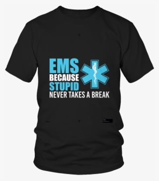 Because Stupid Never Takes A Break