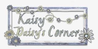 Kaisy Daisy's Corner