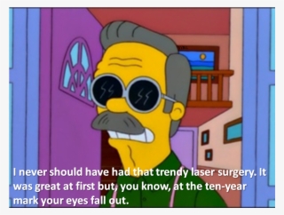 Simpsons The Simpsons Ned Flanders Lasik Funny