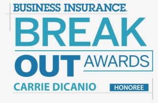 Carrie Dicanio Business Insurance Break Out Awards
