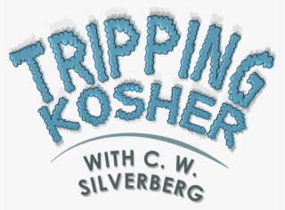 Tripping Kosher