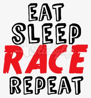 Eat Sleep Race Vinyl Lettering