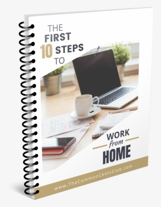 Get The First 10 Steps To Work From Home