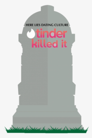 To Clarify, A Person Who Is Dating Is Someone Who Goes - Headstone