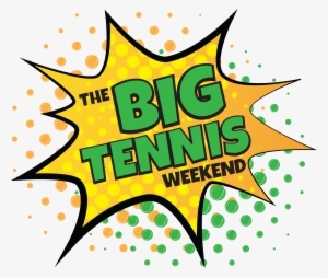 The Big Tennis Weekend 17 And 18 November