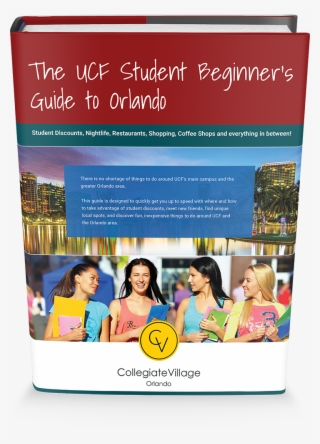 The Ucf Student Beginner's Guide To Orlando