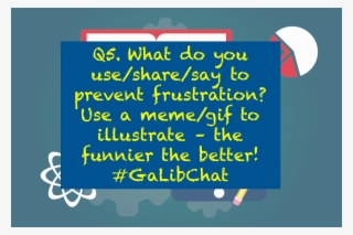 What Do You Use/share/say To Prevent Frustration