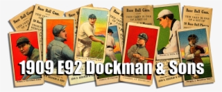 1909 E92 Dockman & Sons Baseball Cards
