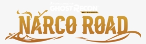 Ghost Recon Wildlands Narco Road Dlc - Calligraphy
