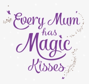 Be Collins Every Mum Has Magic Kisses