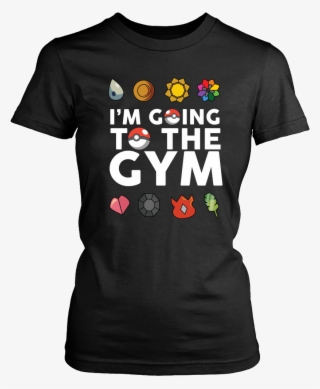 Pokemon I'm Going To The Gym Shirt